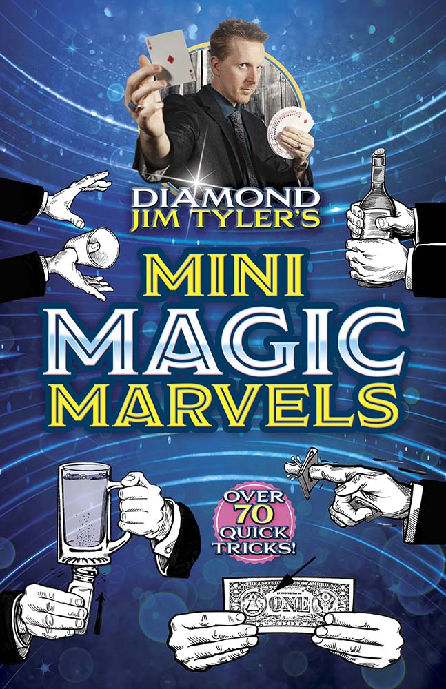 <i>Mini Magic Marvels</i> by Diamond Jim Tyler