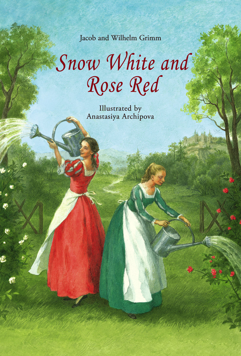 Snow White and Rose Red A Grimms' Fairy Tale illustrated by Anastasi