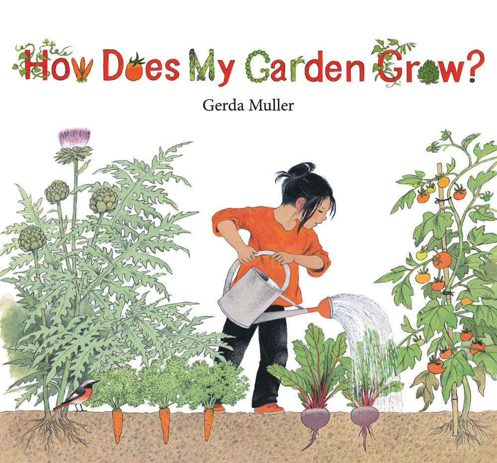 <i>How Does My Garden Grow?</i> by Gerda Muller