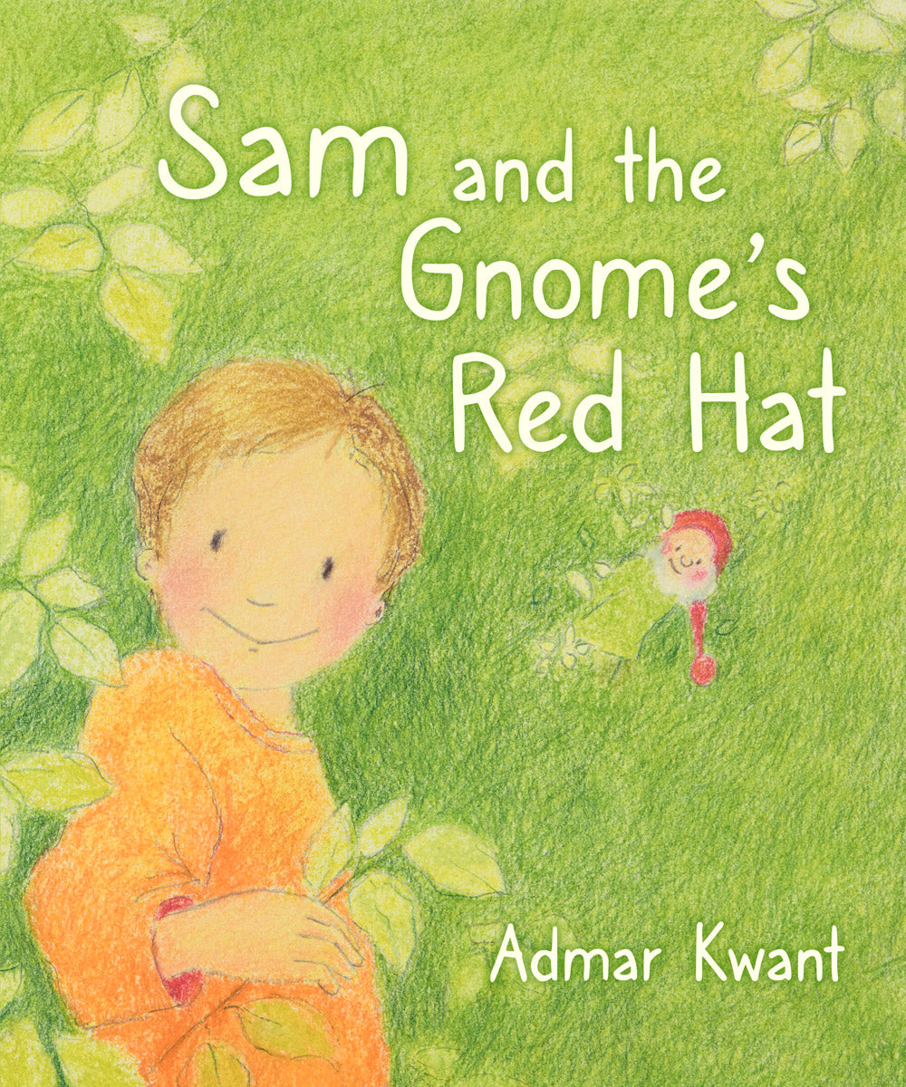 <i>Sam and the Gnome's Red Hat</i> by Admar Kwant