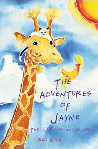 <i>The Adventures of Jayne: The Cat Who Was a Dog</i> by Reg Down