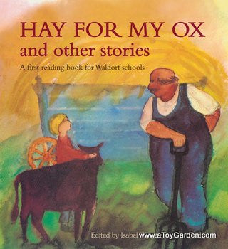 <i>Hay for My Ox and other stories</i> Edited by Isabel Wyatt and Joan Rudel