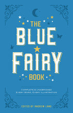 Load image into Gallery viewer, &lt;i&gt;The Blue Fairy Book&lt;/i&gt; by Andrew Lang
