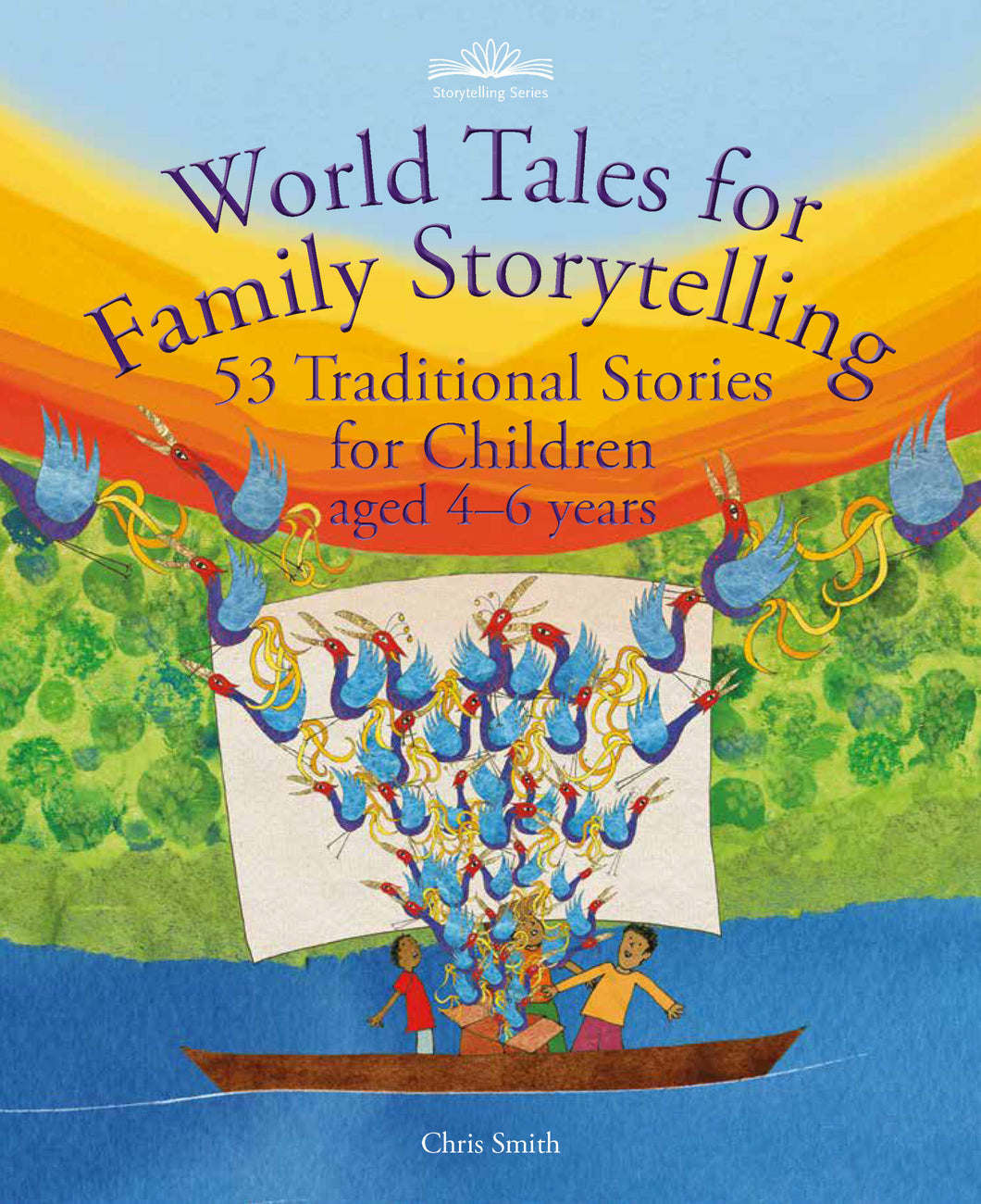 <i>World Tales for Family Storytelling</i> by Chris Smith