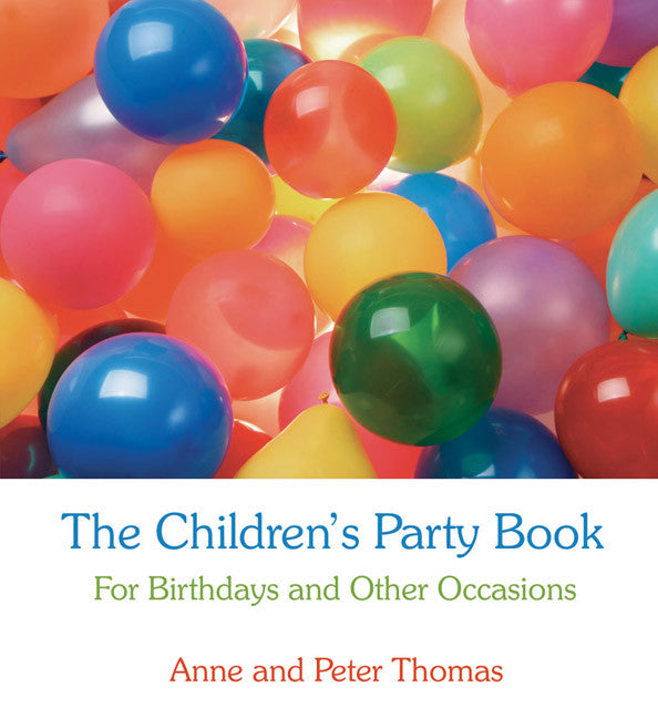 <i>The Children's Party Book</i> by Anne & Peter Thomas