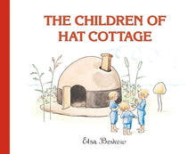 Load image into Gallery viewer, &lt;i&gt;The Children of Hat Cottage&lt;/i&gt; by Elsa Beskow
