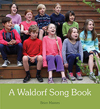 <i>A Waldorf Song Book</i> by Brien Masters