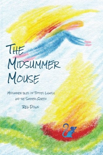 <i>The Midsummer Mouse</i> by Reg Down