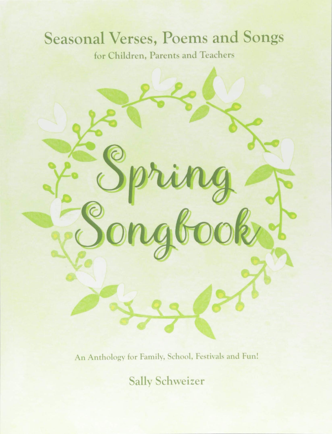 <i>Spring Songbook</i> by Sally Schweizer