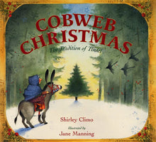 Load image into Gallery viewer, &lt;i&gt;Cobweb Christmas&lt;/i&gt; by Shirley Climo, illustr. by Jane Manning
