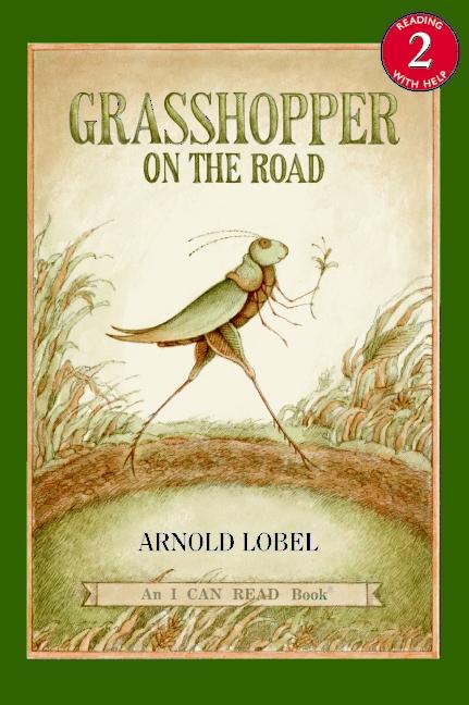 <i>Grasshopper on the Road</i> by Arnold Lobel