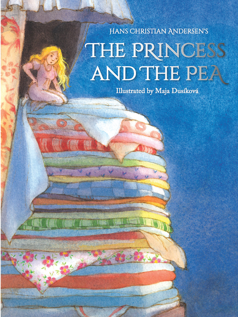 <i>The Princess and the Pea</i> by Hans Christian Andersen, illustr. by Maja Dusikova