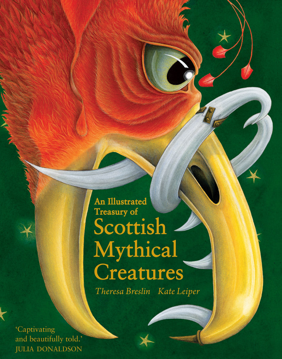 <i>Illustrated Treasury of Scottish Mythical Creatures</i> by Theresa Breslin
