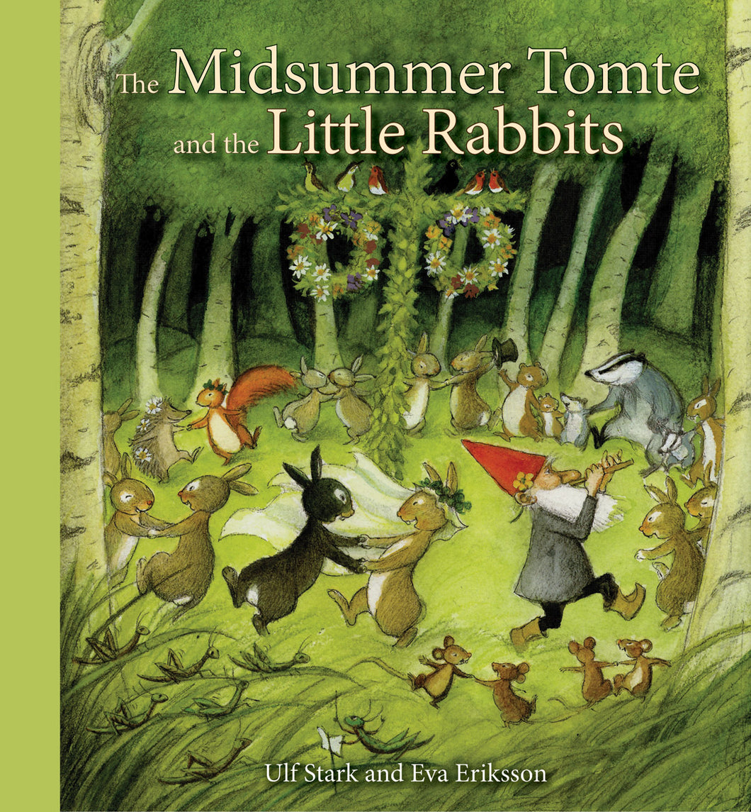 <i>The Midsummer Tomte and the Little Rabbits</i> by Ulf Stark, illustr. by Eva Eriksson