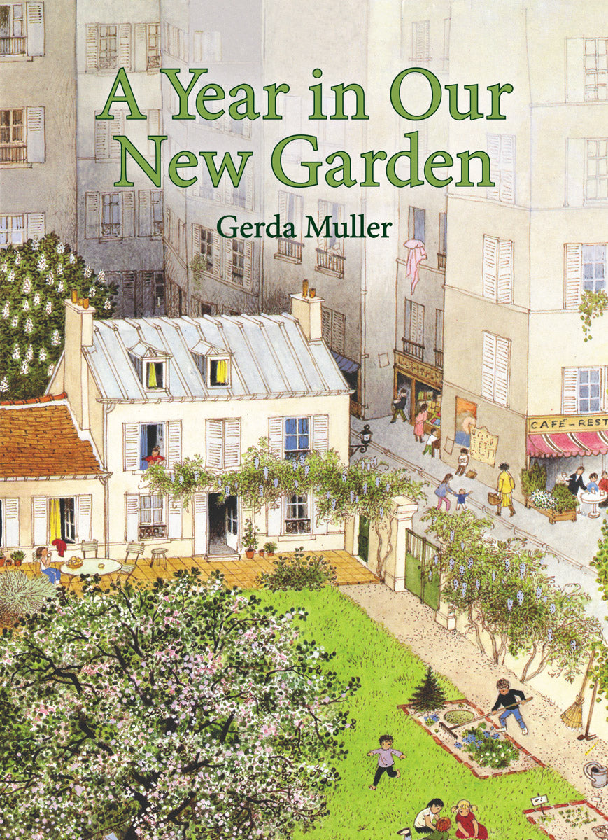 <i>A Year in Our New Garden</i> by Gerda Muller
