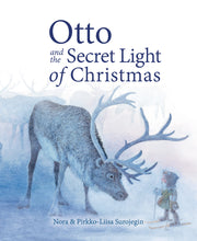 Load image into Gallery viewer, &lt;i&gt;Otto and the Secret Light of Christmas&lt;/i&gt; by Nora Surojegin, illustrated by Pirkko-Liisa Surojegin

