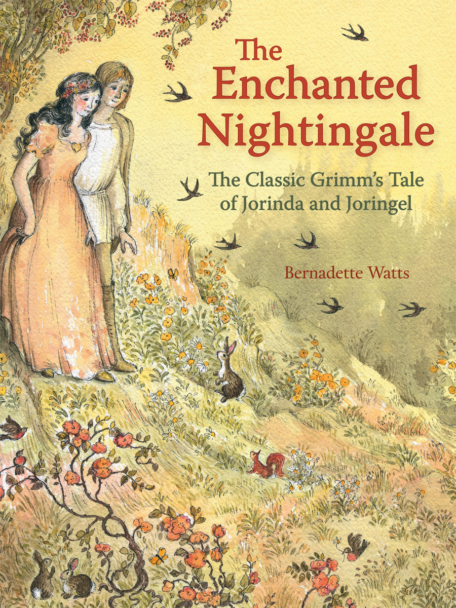 <i>The Enchanted Nightingale: The Classic Grimm's Tale of Jorinda and Joringel</i> illustr. by Bernadette Watts