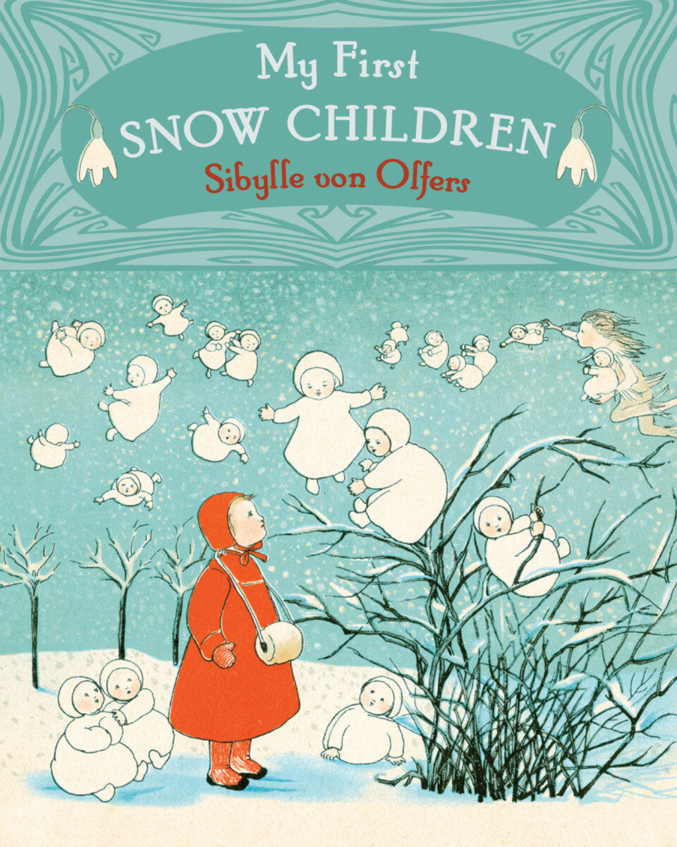 <i>My First Snow Children Board Book</i> Sibylle Von Olfers