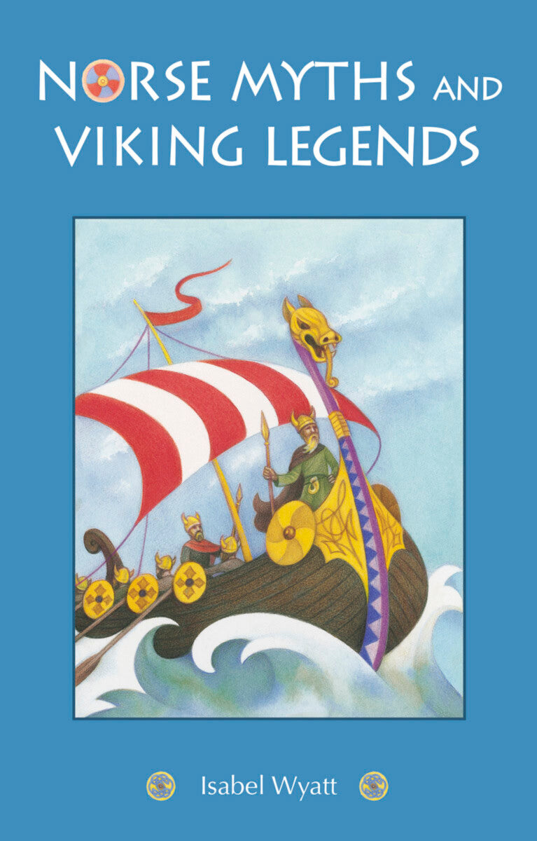 <i>Norse Myths and Viking Legends</i> by Isabel Wyatt