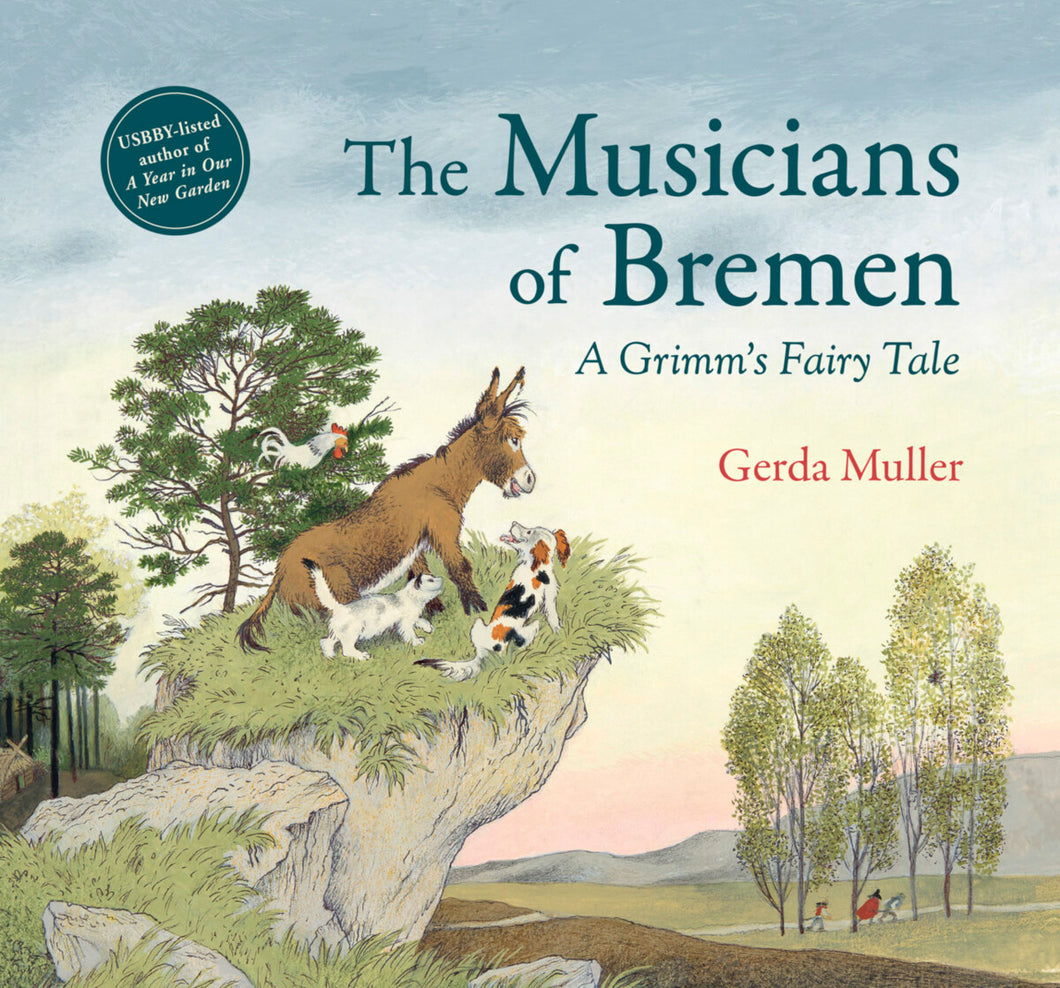 <i>The Musicians of Bremen</i> illustrated by Gerda Muller