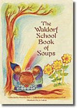 <i>The Waldorf Book of Soups</i> Collected by Marsha Post