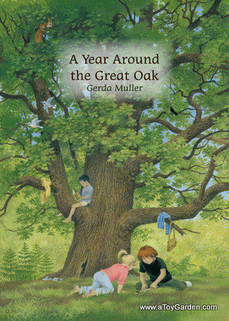 <i>A Year Around the Great Oak</i> by Gerda Muller