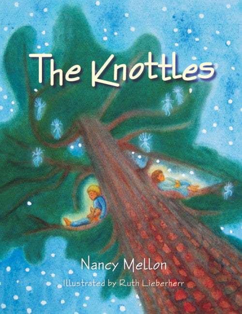 <i>The Knottles</i> by Nancy Mellon, illust. by Ruth Lieberherr