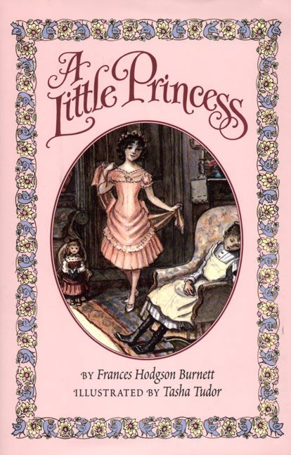 <i>A Little Princess</i> by Frances Hodgson Burnett, illustr. by Tasha Tudor